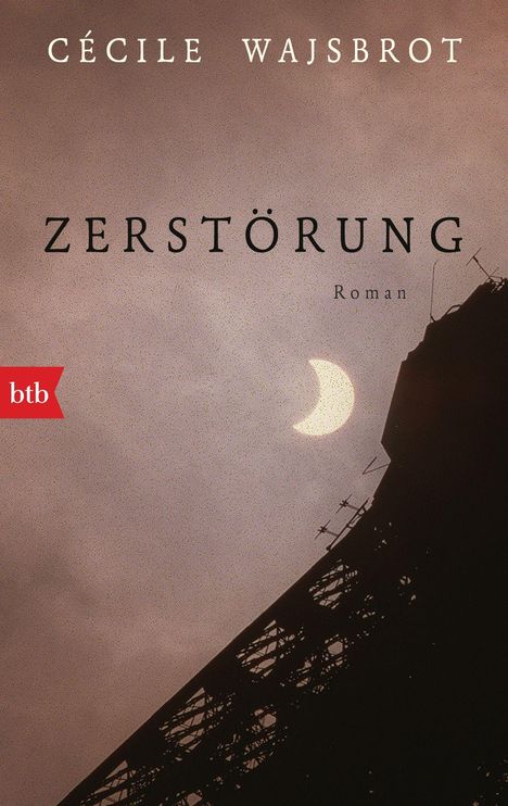 Cécile Wajsbrot: Zerstörung, Buch