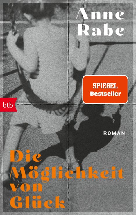 Anne Rabe: Die Möglichkeit von Glück, Buch