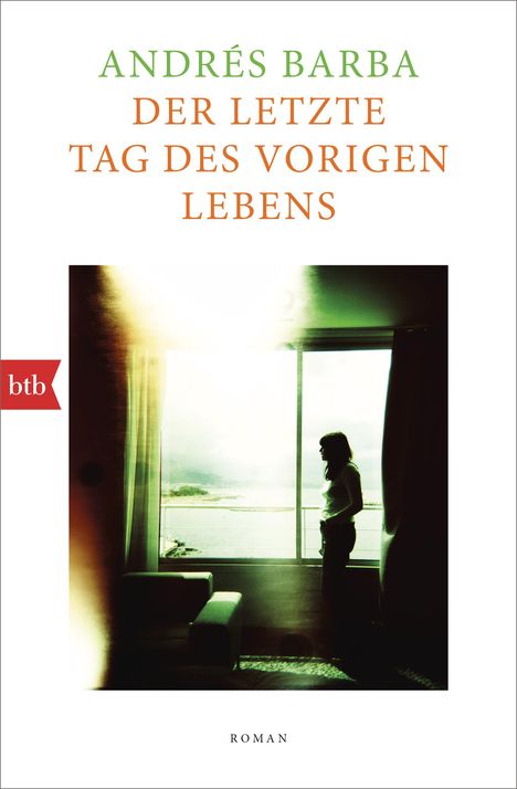 Andrés Barba: Der letzte Tag des vorigen Lebens, Buch