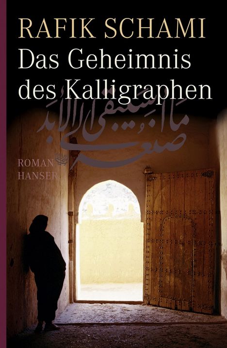Rafik Schami: Das Geheimnis des Kalligraphen, Buch