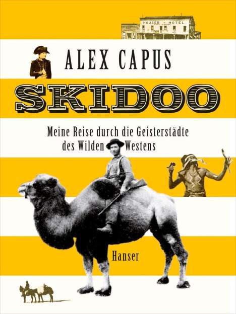 Alex Capus: Skidoo, Buch