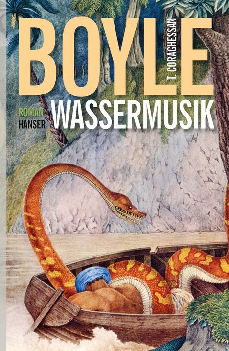 T. C. Boyle: Wassermusik, Buch