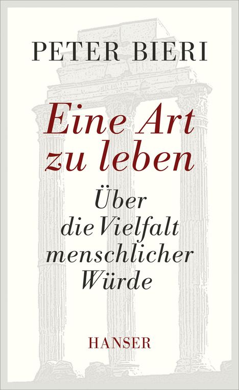 Peter Bieri: Eine Art zu leben, Buch