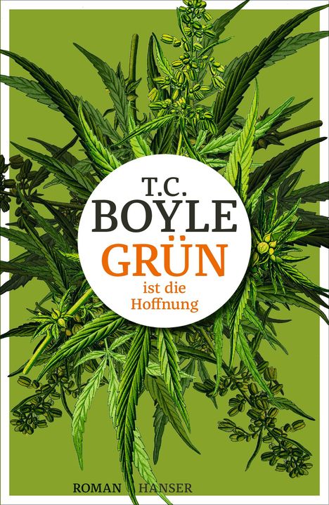 T. C. Boyle: Grün ist die Hoffnung, Buch