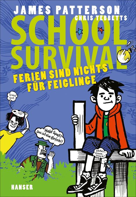 James Patterson: School Survival 04 - Ferien sind nichts für Feiglinge, Buch