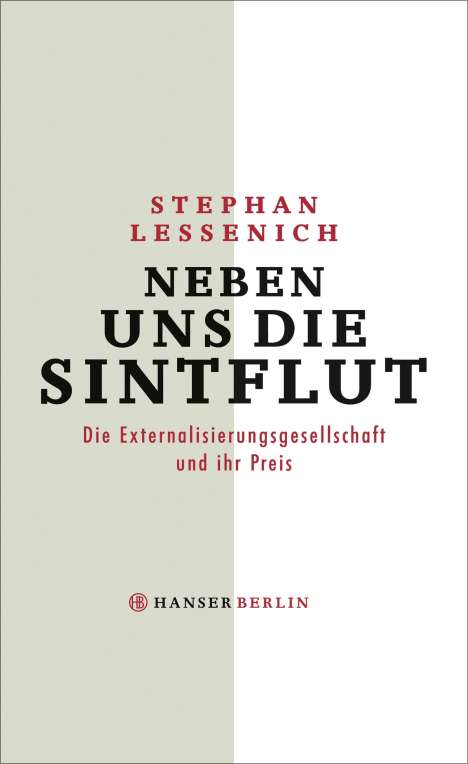 Stephan Lessenich: Neben uns die Sintflut, Buch