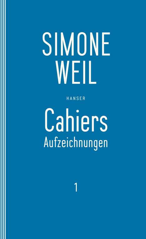 Simone Weil: Cahiers 1, Buch