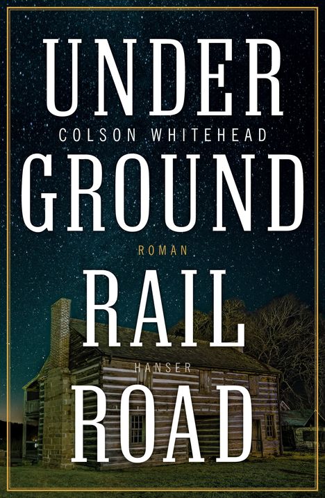 Colson Whitehead: Underground Railroad, Buch