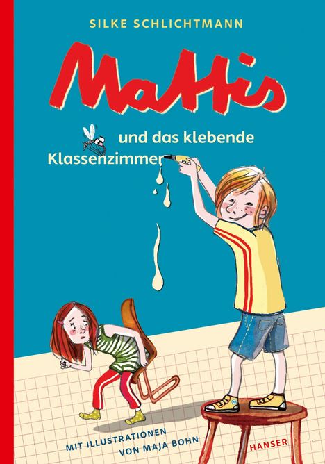 Silke Schlichtmann: Mattis und das klebende Klassenzimmer, Buch