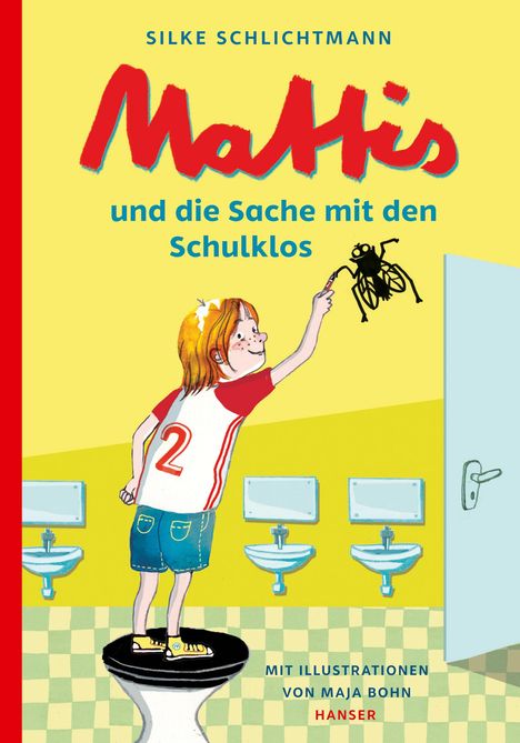 Silke Schlichtmann: Mattis und die Sache mit den Schulklos, Buch