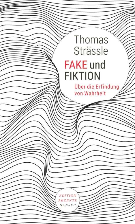 Thomas Strässle: Fake und Fiktion, Buch