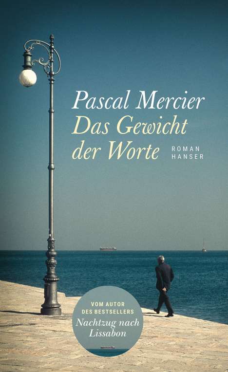 Pascal Mercier: Das Gewicht der Worte, Buch