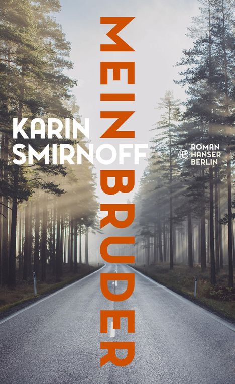 Karin Smirnoff: Mein Bruder, Buch