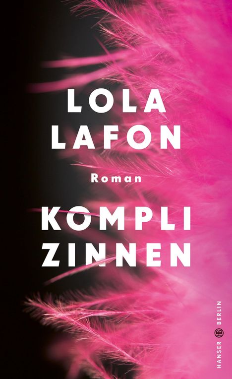 Lola Lafon: Komplizinnen, Buch