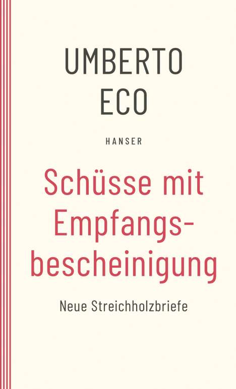 Umberto Eco (1932-2016): Schüsse mit Empfangsbescheinigung, Buch