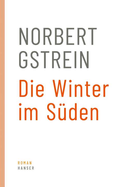 Norbert Gstrein: Die Winter im Süden, Buch
