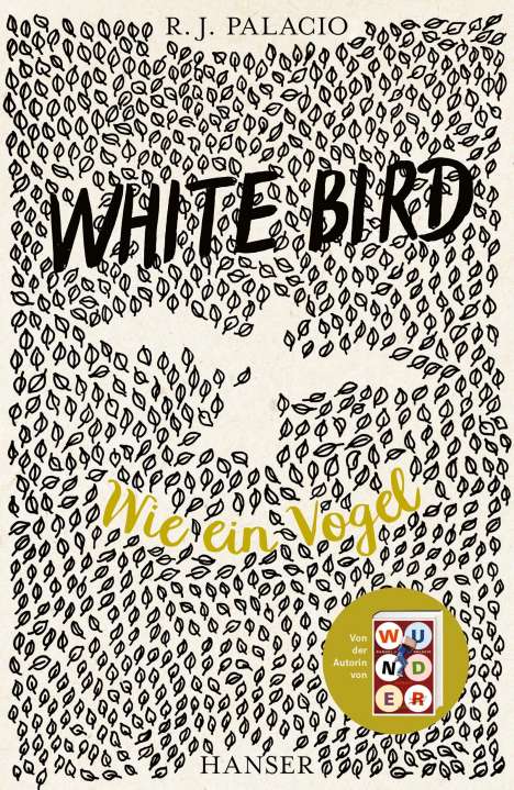 R. J. Palacio: White Bird - Wie ein Vogel, Buch