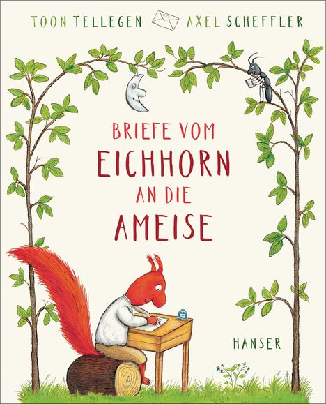 Toon Tellegen: Briefe vom Eichhorn an die Ameise, Buch