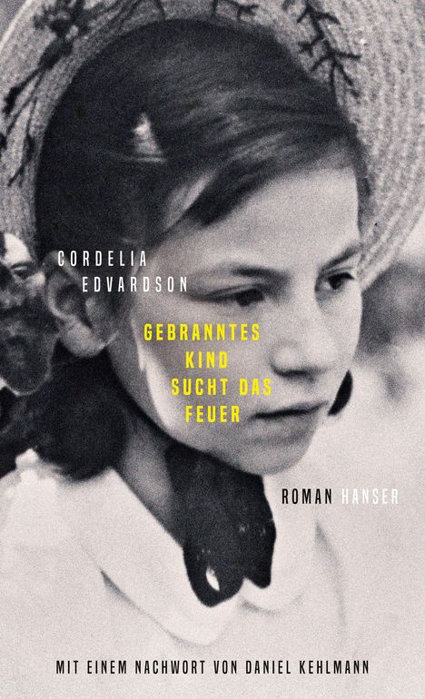 Cordelia Edvardson: Gebranntes Kind sucht das Feuer, Buch