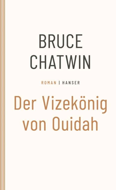Bruce Chatwin: Der Vizekönig von Ouidah, Buch