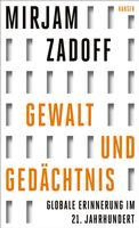 Mirjam Zadoff: Gewalt und Gedächtnis, Buch