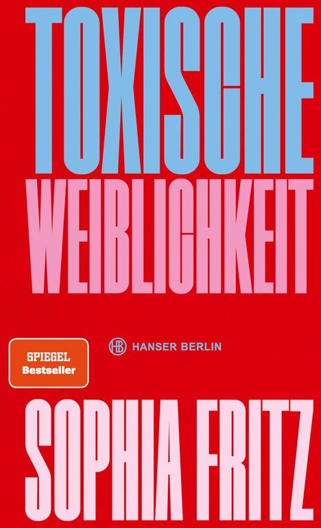 Sophia Fritz: Toxische Weiblichkeit, Buch