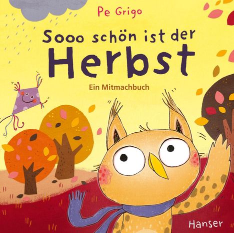 Pe Grigo: Sooo schön ist der Herbst, Buch