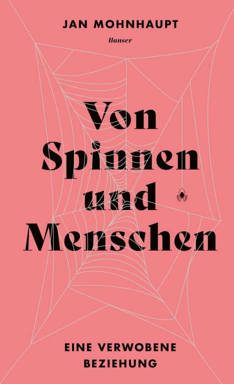 Jan Mohnhaupt: Von Spinnen und Menschen, Buch