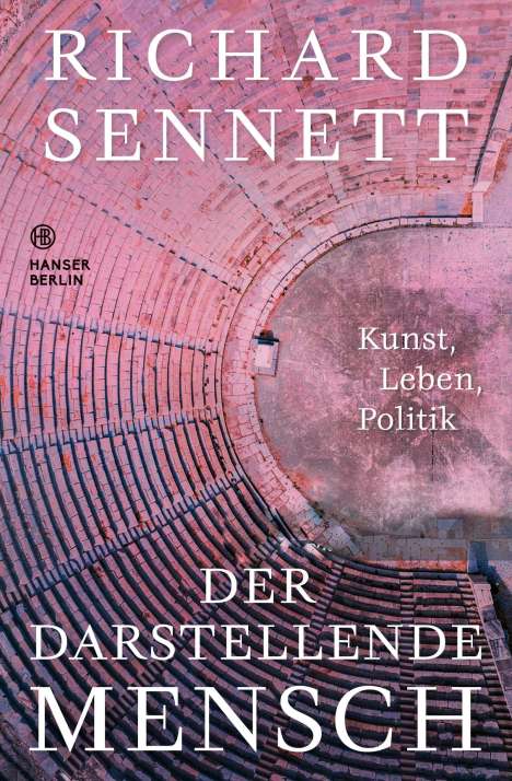 Richard Sennett: Der darstellende Mensch, Buch