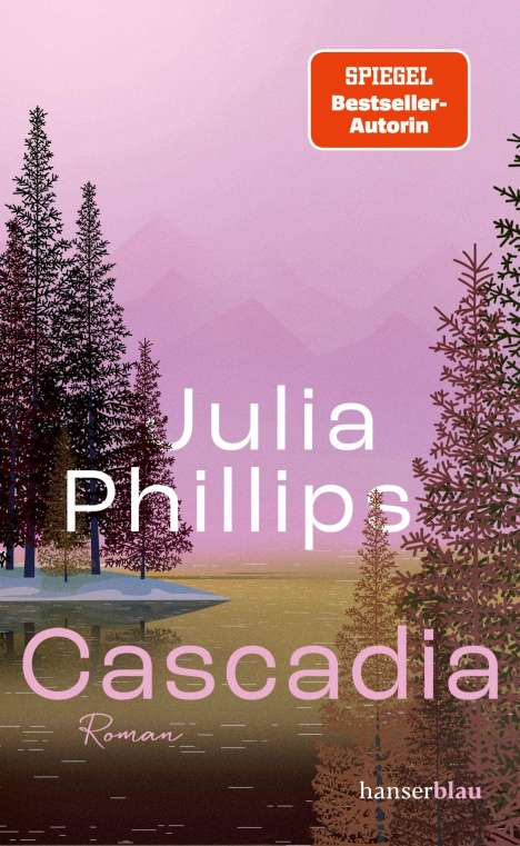 Julia Phillips: Cascadia, Buch