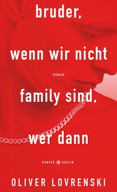 Oliver Lovrenski: bruder, wenn wir nicht family sind, wer dann, Buch