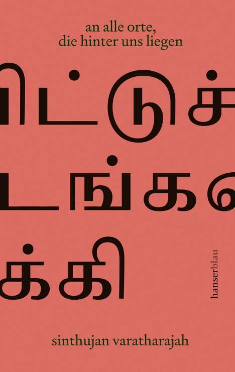 Sinthujan Varatharajah: an alle orte, die hinter uns liegen, Buch