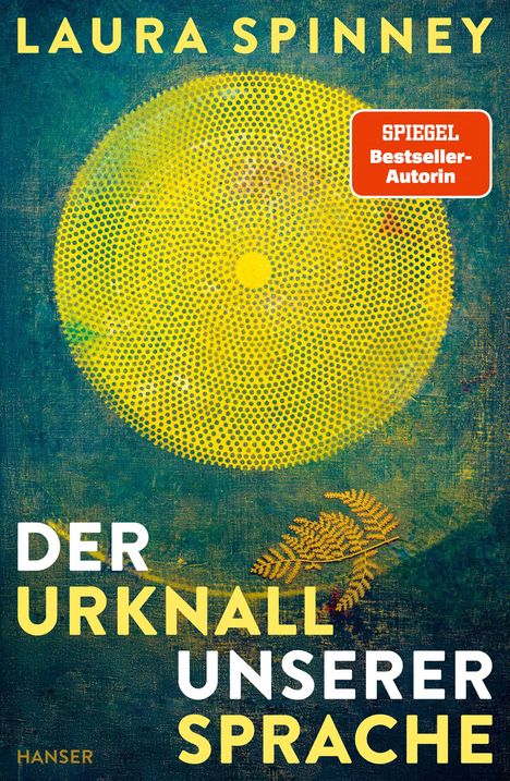 Laura Spinney: Der Urknall unserer Sprache, Buch