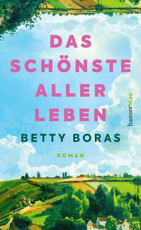Betty Boras: Das schönste aller Leben, Buch