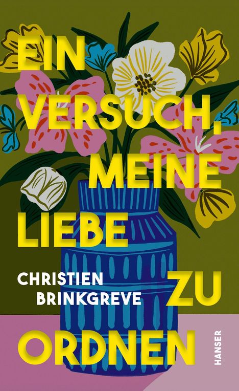 Christien Brinkgreve: Ein Versuch, meine Liebe zu ordnen, Buch