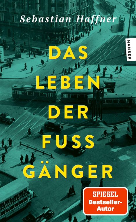 Sebastian Haffner: Das Leben der Fußgänger, Buch