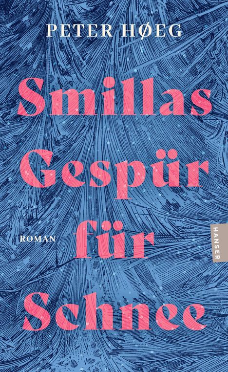 Peter Hoeg: Smillas Gespür für Schnee, Buch