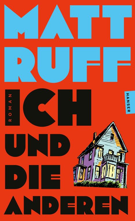 Matt Ruff: Ich und die anderen, Buch
