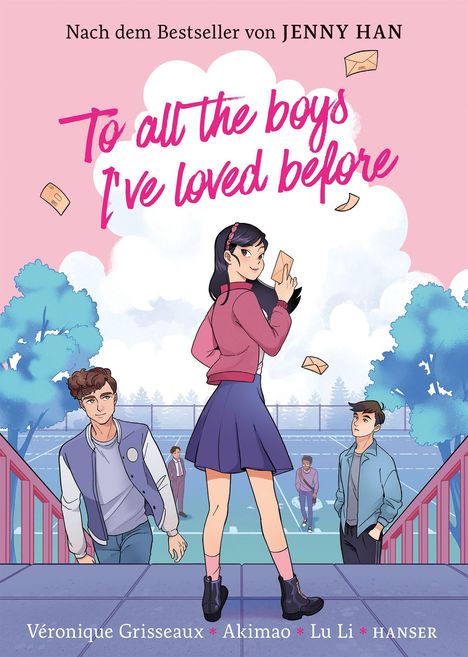 Zum Bestseller von Jenny Han: "To all the boys I've loved before." Illustration: Mädchen mit Briefen und Jungs im Hintergrund.