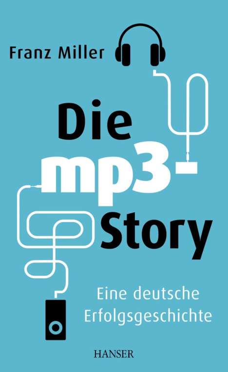 Franz Miller: Die mp3-Story, Buch