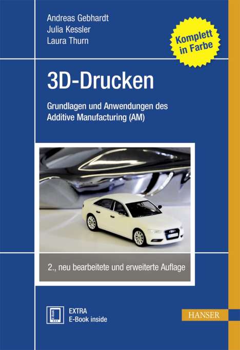 Andreas Gebhardt: 3D-Drucken, 1 Buch und 1 Diverse