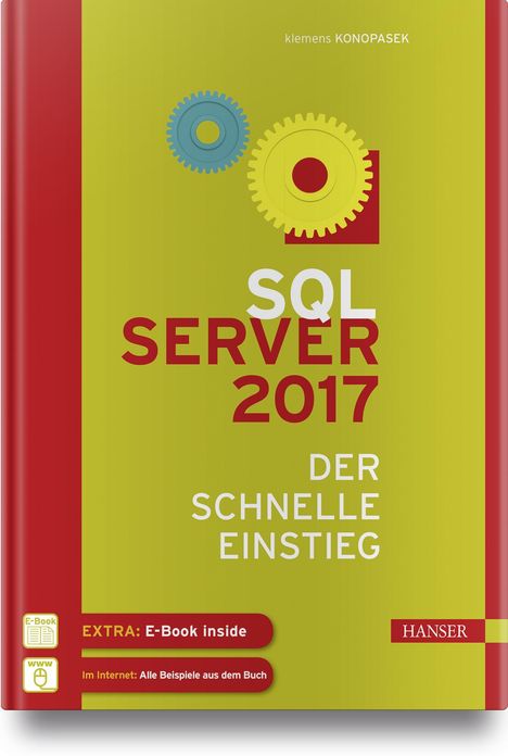 Klemens Konopasek: SQL Server 2017, 1 Buch und 1 Diverse