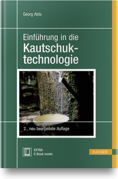 Georg Abts: Einführung in die Kautschuktechnologie, 1 Buch und 1 Diverse