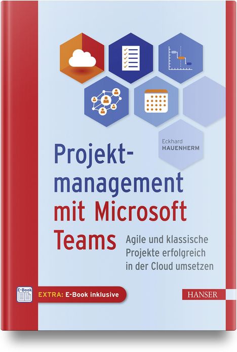 Eckhard Hauenherm: Projektmanagement mit Microsoft Teams, 1 Buch und 1 Diverse