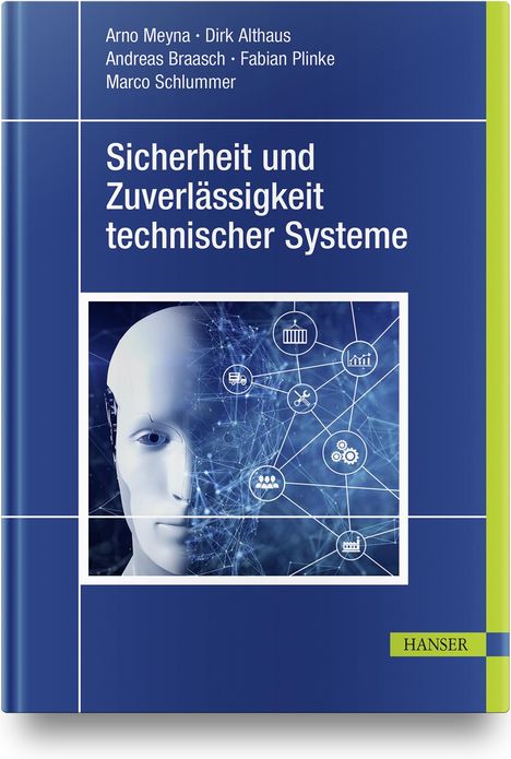 Arno Meyna: Sicherheit und Zuverlässigkeit technischer Systeme, Buch