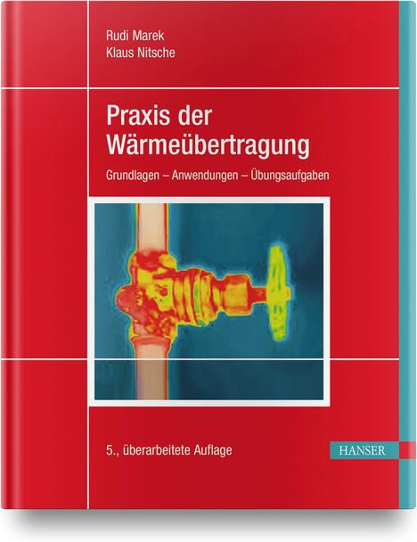 Rudi Marek: Praxis der Wärmeübertragung, Buch