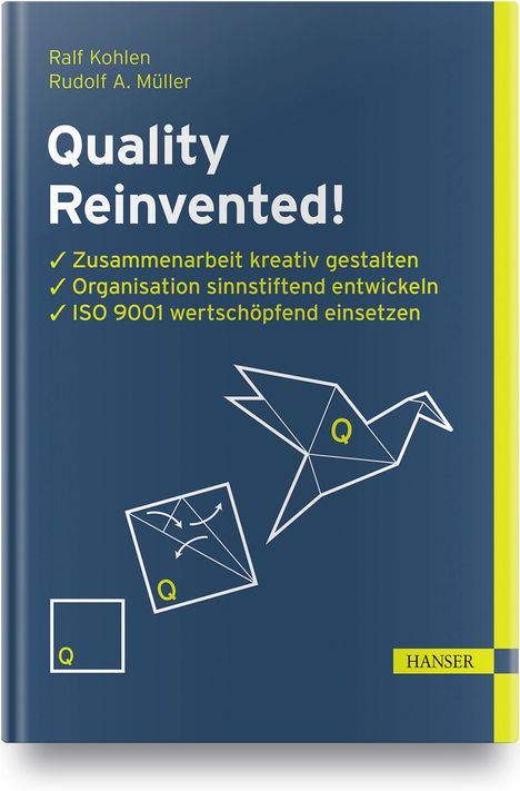 Ralf Kohlen: Quality Reinvented!, Buch