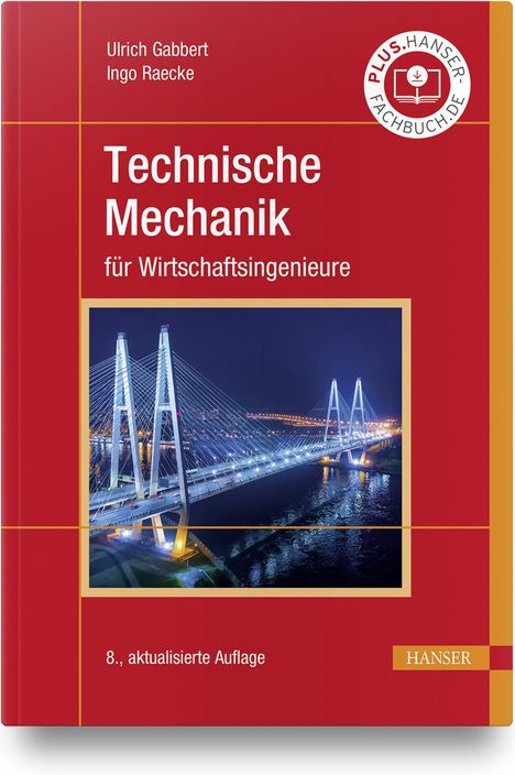 Ulrich Gabbert: Technische Mechanik für Wirtschaftsingenieure, Buch