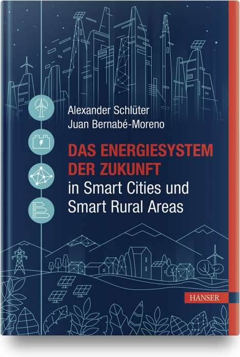 Das Energiesystem der Zukunft in Smart Cities und Smart Rural Areas, Buch