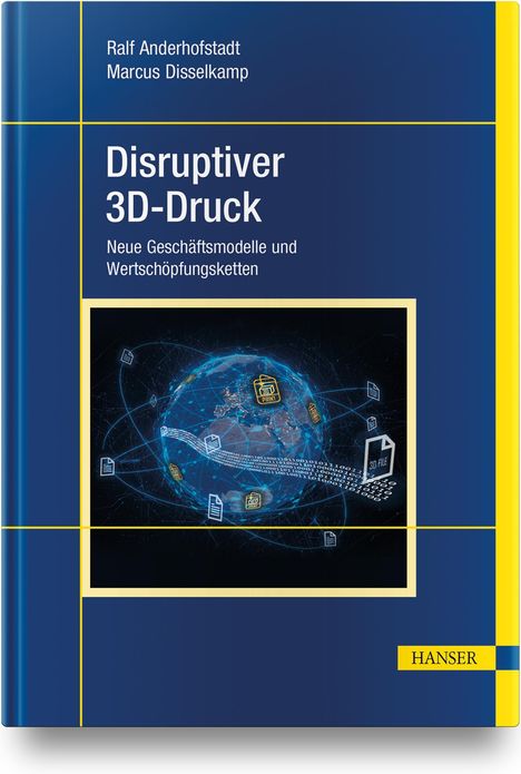 Ralf Anderhofstadt: Disruptiver 3D-Druck, Buch
